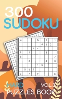 300 Sudoku Hard Puzzles Book Vol.3: Sudoku hard book, puzzles for adults 300 puzzles B08XN7HZB1 Book Cover