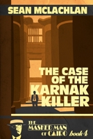 The Case of the Karnak Killer B08CWB7MXT Book Cover