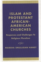 Islam and Protestant African American Churches 1573093009 Book Cover