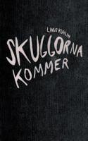 Skuggorna kommer 9177854187 Book Cover