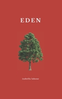 Eden: a collection of paradisical poetry B0BXNCHPHN Book Cover