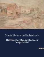 Rittmeister Brand; Bertram Vogelweid Zwei Erzählungen 1512304069 Book Cover