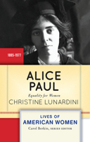 Alice Paul: Equality for Women 0367097737 Book Cover