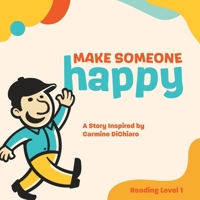 Make Someone Happy 1958217638 Book Cover