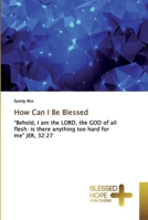 How Can I Be Blessed 6137834581 Book Cover