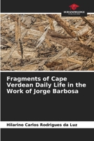 Fragments of Cape Verdean Daily Life in the Work of Jorge Barbosa 6206326640 Book Cover