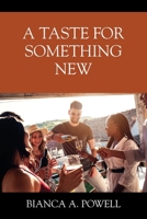 A Taste for Something New 197727532X Book Cover