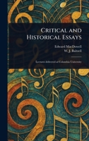 Critical and Historical Essays 1023099519 Book Cover