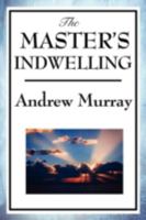 The Master's Indwelling 1986866823 Book Cover