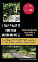 11 Simple Ways to Turn Your Garden Japanese 1909908045 Book Cover