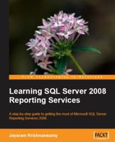 Learning SQL Server 2008 Reporting Services 1847196187 Book Cover