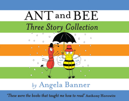 Ant and Bee Three Story Collection 140527932X Book Cover