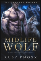 Midlife Wolf: A Small Town Paranormal Romance B09SNV7R8W Book Cover