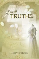 Small Truths 1480954160 Book Cover
