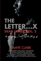 The Letter X...: Dear Jamye Vol. 2 1387356585 Book Cover