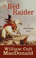 The Red Raider: A Western Duo 0753177552 Book Cover