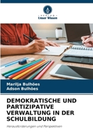 Demokratische Und Partizipative Verwaltung in Der Schulbildung (German Edition) 6208970296 Book Cover