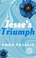 Jesse's Triumph 1922871362 Book Cover