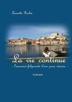 LA VIE CONTINUE 0244911320 Book Cover