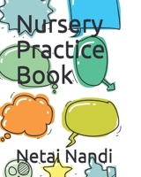 Nursery Practice Book B094PKKDXN Book Cover
