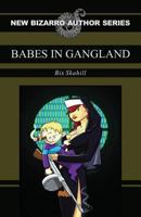 Babes in Gangland 1621051250 Book Cover