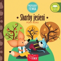Skarby jesieni: Pory Roku (Przygody Fenka) (Polish Edition) 8367853350 Book Cover