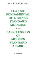 Lexique fondamental de l'Arabe standard moderne 2738410022 Book Cover
