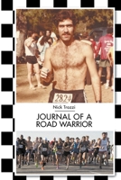 Journal of a Road Warrior 1684569176 Book Cover