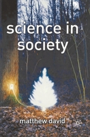 Science in Society 0333993489 Book Cover