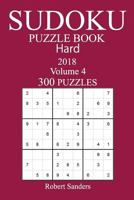 300 Hard Sudoku Puzzle Book - 2018 1974158365 Book Cover