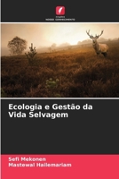 Ecologia e Gestão da Vida Selvagem (Portuguese Edition) 6206903648 Book Cover