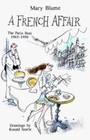 French Affair, A: The Paris Beat 1965-1998 0452282039 Book Cover