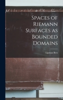 Spaces of Riemann Surfaces as Bounded Domains 1016741359 Book Cover
