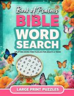Book of Psalms Bible Word Search (KJV): Uplifting Large-Print Word-Find Puzzles for Adults and Teens 1960570358 Book Cover