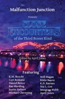 Malfunction Junction Vol. 2: Close Encounters of the Third Street Kind B0BZHLR7HP Book Cover
