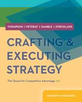 Crafting & Executing Strategy: The Quest for Competitive Advantage: Concepts & Readings [with Connect Access Code] 0077325176 Book Cover