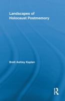 Landscapes of Holocaust Postmemory 0415852439 Book Cover