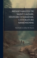 MÃ(c)khitaristes De Saint-Lazare, Histoire D'armÃ(c)nie, LittÃ(c)rature ArmÃ(c)nienne (French Edition) 1023889110 Book Cover