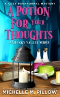 A Potion for Your Thoughts: A Cozy Paranormal Mystery - A Happily Everlasting World Novel ( 1625013345 Book Cover