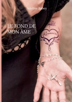 Le fond de mon âme (French Edition) 2322595462 Book Cover
