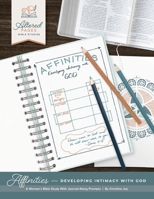 Affinities: Developing Intimacy With God 1732815046 Book Cover