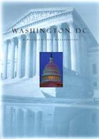 Washington, D.C.: A Photographic Celebration 0762402857 Book Cover