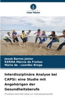 Interdisziplinäre Analyse bei CAPSi: eine Studie mit Angehörigen der Gesundheitsberufe (German Edition) 6208590957 Book Cover