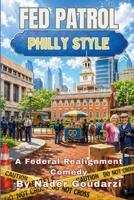 Fed Patrol: Philly Style B0H6ZT6MVL Book Cover