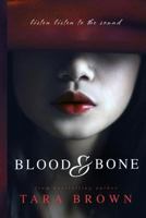 Blood and Bone 1477829504 Book Cover