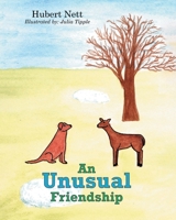 An Unusual Friendship 1638143773 Book Cover