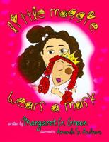 Little Maggie Wears a Mask 1727752643 Book Cover
