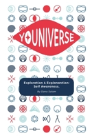 Youniverse: Exploration & Explanation: Self Awareness B0C2SMCRSQ Book Cover