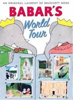 Babar's World Tour 0810957809 Book Cover