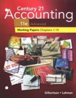 Working Papers, 1-14 for Gilbertson/Lehman/Passalacqua's Century 21 Accounting: Advanced, 11th 133779970X Book Cover